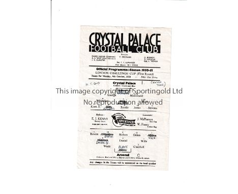 ARSENAL      Single sheet programme for the away London Challenge Cup tie v Crystal Palace 9/10/1950, slightly creased, team 
