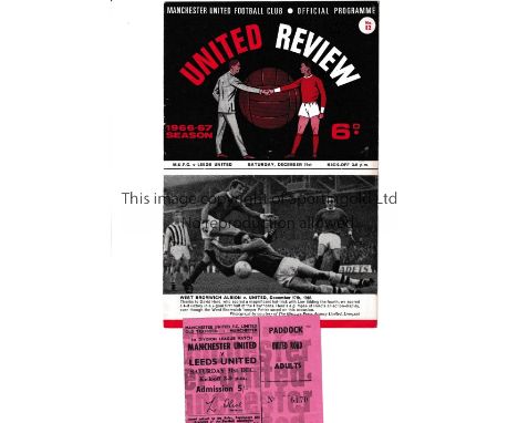 MANCHESTER UNITED     Programme and ticket for the home League match v Leeds United 31/12/1966, vertical creases, missing tok