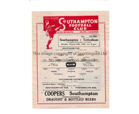 TOTTENHAM HOTSPUR    Single sheet programme for the away FA Cup tie v Southampton 28/2/48. Tottenham won 1-0. Generally good.