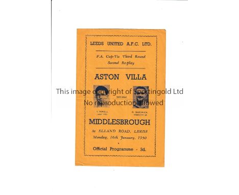 NEUTRAL AT LEEDS UNITED F.C. / MIDDLESBROUGH V ASTON VILLA  1950 FA CUP     Programme for the tie at Elland Road 16/1/1950, h