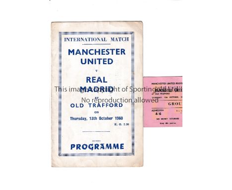MANCHESTER UNITED       Pirate programme and ticket for the home Grand Challenge match v Real Madrid 13/10/1960, very slight 