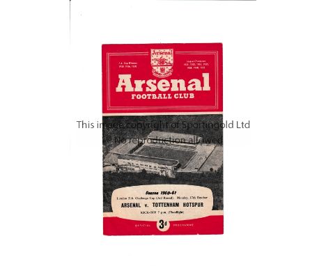 ARSENAL V TOTTENHAM HOTSPUR 1960      Programme for the London F.A. Challenge Cup tie at Arsenal 17/10/1960, slightly creased