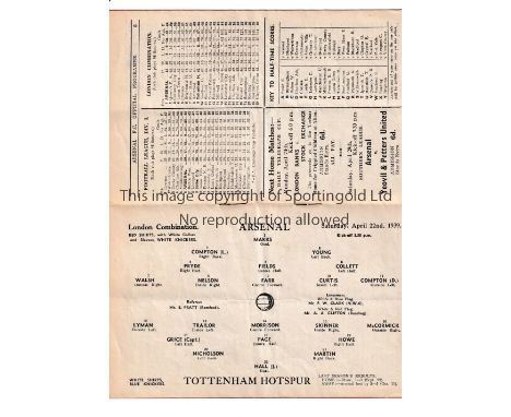 ARSENAL V TOTTENHAM HOTSPUR 1939      Programme for the London Combination match at Arsenal 22/4/1939, vertical crease.      