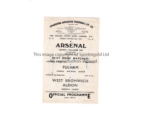 ARSENAL     Single sheet programme for the away London Challenge Cup tie v Charlton Athletic 20/10/1952, slightly creased, te