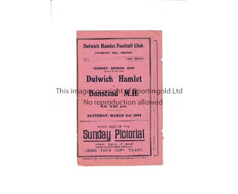 DULWICH HAMLET V BANSTEAD MH 1934       Programme for the Surrey Senior Cup tie, 2nd round at Dulwich 3/3/1934, horizontal cr