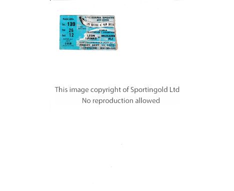 BOXING / MUHAMMAD ALI        Ticket  for the Battle of New Orleans at the Superdrome, New Orleans v Leon Spinks 15/9/1978, ve