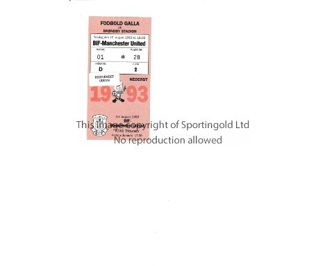 MANCHESTER UNITED   Ticket for the friendly at Brondby on 10/8/93.   Good