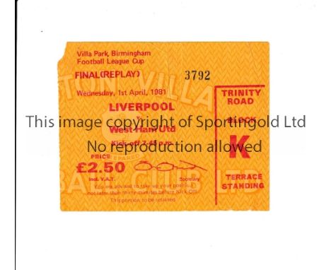1981 LEAGUE CUP FINAL      Ticket for the replay between Liverpool and West Ham United played at Villa Park on 1/4/1981. Ligh