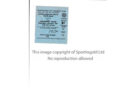 MANCHESTER UNITED   Ticket for the League Cup match at Manchester City on 12/11/75. Folds.   Fair to generally good