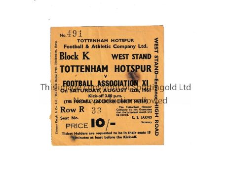 1961 CHARITY SHIELD / TOTTENHAM HOTSPUR V F.A. XI     Ticket for the match at Tottenham 12/8/1961, slightly marked.     Gener