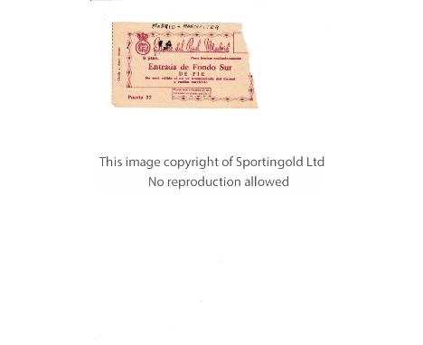 MANCHESTER UNITED      Ticket for the away European Cup tie v Real Madrid 11/4/1957. Teams written on front, ink mark.     Fa