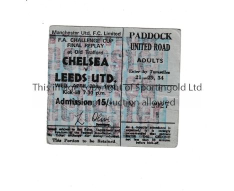 1970 FA CUP FINAL REPLAY AT MANCHESTER UNITED / CHELSEA V LEEDS UNITED       Ticket for the Match at Old Trafford, slightly c