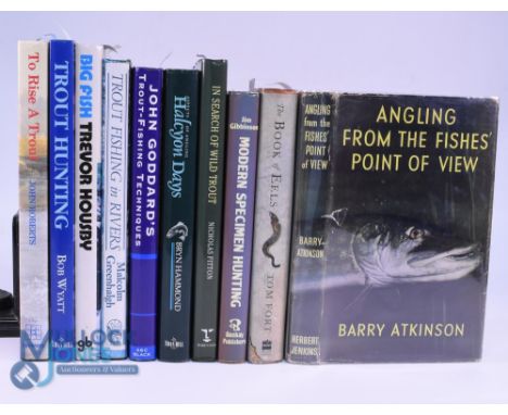 Books on Fishing - all H/B - To Rise A Trout 1988 John Roberts, Trout Hunting The Pursuit of Happiness 2004 Bob Wyatt, Big Fi