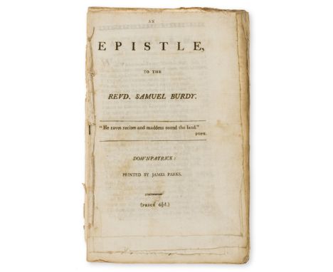 Ireland.- Burdy (Samuel, author, c. 1760-1820).- An Epistle to the Revd. Samuel Burdy, 8pp., stitched as issued, Downpatrick,