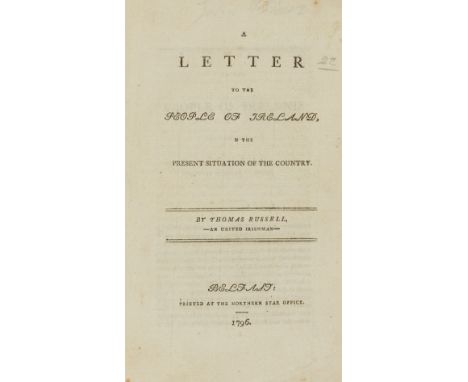 Ireland.- Russell (Thomas) A Letter to the People of Ireland, in the Present Situation of the Country, first edition, slightl