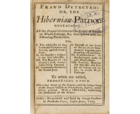 Ireland.- Swift (Jonathan) Fraud Detected: or, the Hibernian Patriot, first collected edition, woodcut ornaments, small hole 