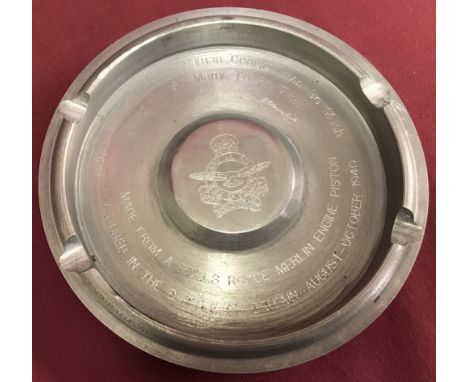 A WW2 Battle of Britain commemorative ashtray made from Rolls Royce Merlin engine piston. As used in the aircraft of The Batt