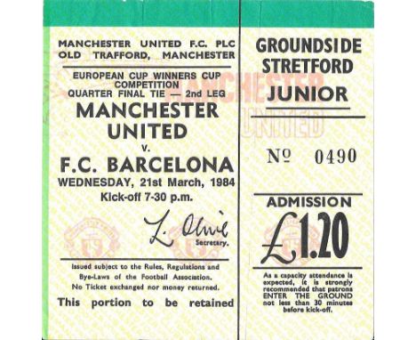 1984 MANCHESTER UNITED V F C BARCELONA ECWC TICKET - MARADONA'S ONLY CLUB GAME IN THE UK