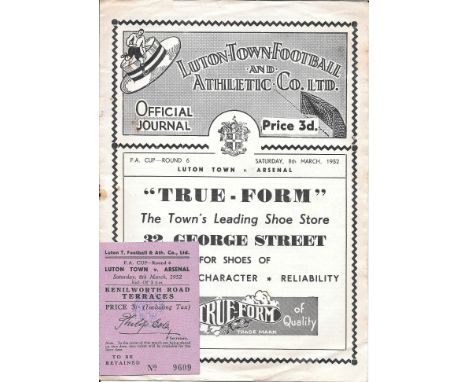 1951-52 LUTON V ARSENAL FA CUP 6TH ROUND PROGRAMME &amp; TICKET
Programme - slight folds &amp; staple rusted away
Ticket - go