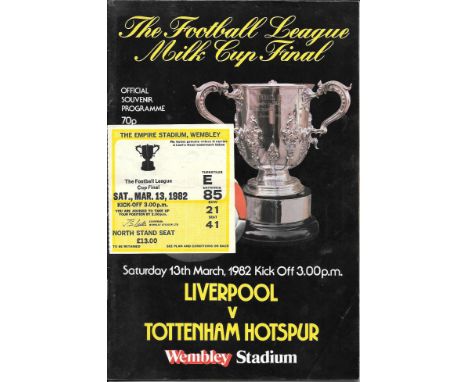 1982 LEAGUE CUP FINAL LIVERPOOL V TOTTENHAM HOTSPUR PROGRAMME &amp; TICKET
Ticket - slight folds