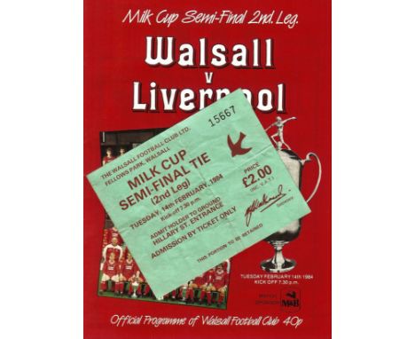 &nbsp;1983/84 L/C S/F WALSALL V LIVERPOOL TICKET &amp; PROGRAMME
Good condition. 8-10 6 5