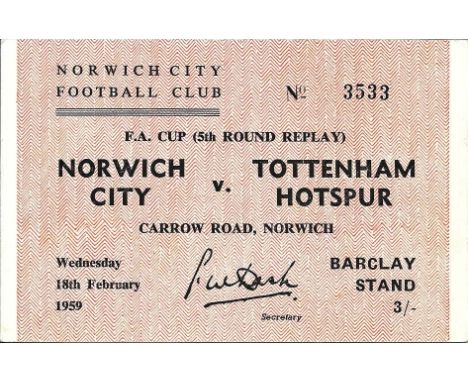1959 NORWICH CITY V TOTTENHAM HOTSPUR FA CUP REPLAY TICKET
Very good condition