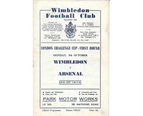 1960-61 WIMBLEDON V ARSENAL LONDON CHALLENGE CUP FIRST ROUND
Staple removed to prevent rusting, slight marks &amp; very sligh