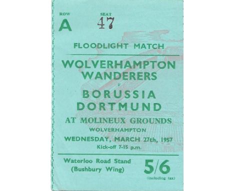 1956-57 WOLVERHAMPTON WANDERERS V BORUSSIA DORTMUND TICKET
Good condition