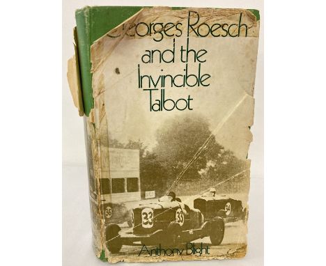 A 1970 first impression of "George Roesch and the Invincible Talbot" by Anthony Bright. Complete with dust cover in worn cond