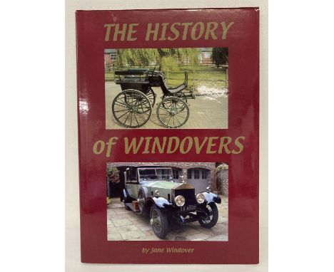 A 2006 first edition of "The History Of Windovers" by Jane Windover, signed by the author.  