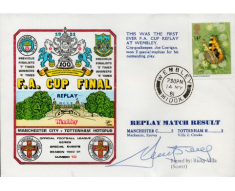 Football, Ricky Villa signed 1980/81 FA Cup Final commemorative cover. This lovely cover features match info for the Manchest