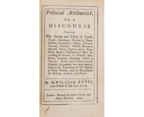 Economics.- Petty (Sir William) [Several essays in political arithmetick], first edition of this collection, divisional lette