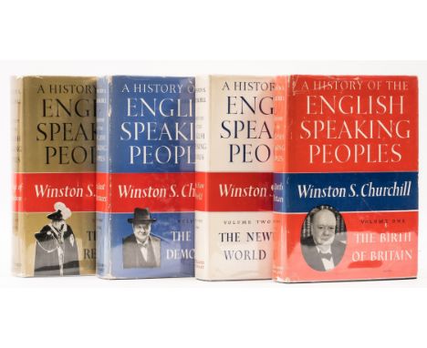 Churchill (Sir Winston Spencer) A History of the English-Speaking Peoples, 4 vol., first Canadian edition, one of 350 copies 