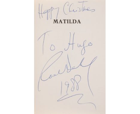 Dahl (Roald) Matilda, first edition, third printing, signed presentation inscription from the author to endpaper, illustratio