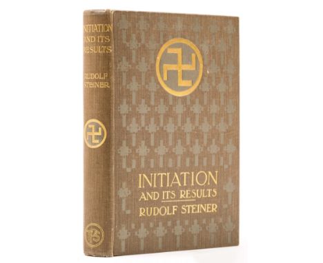 Steiner (Rudolf) Initiation and its Results, first edition in English, translated by Clifford Bax, portrait frontispiece, 4pp