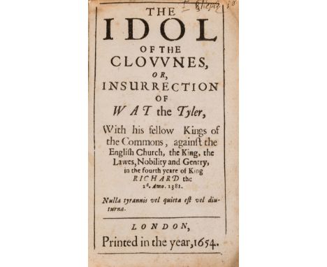 Peasants' Revolt.- [Cleveland (John)] The Idol of the Clownes, Or, Insurrection of Wat the Tyler, ?first edition, bookplate, 