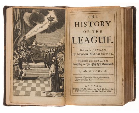 Maimbourg (Louis) The History of the League, first edition in English, translated by John Dryden, engraved frontispiece, titl