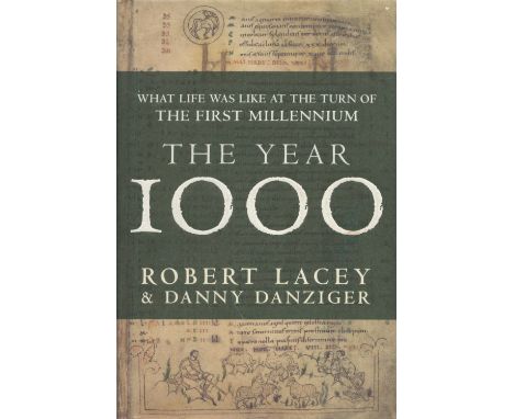 Robert Lacey Signed Book The Year 1000 Hardback Book 1999 First Edition Signed by Robert Lacey on the Title page published by