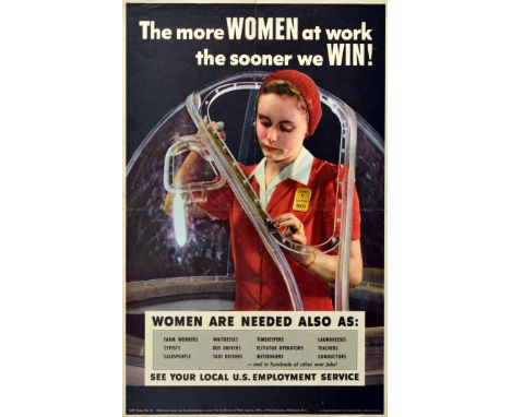 Original vintage World War Two Home Front propaganda recruitment poster - The more women at work the sooner we win! Women are