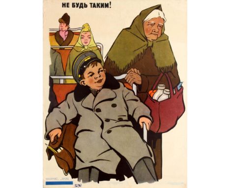 Original vintage Soviet courtesy poster - Don't Be Like That! - instructing people to give up their seats for elderly and oth