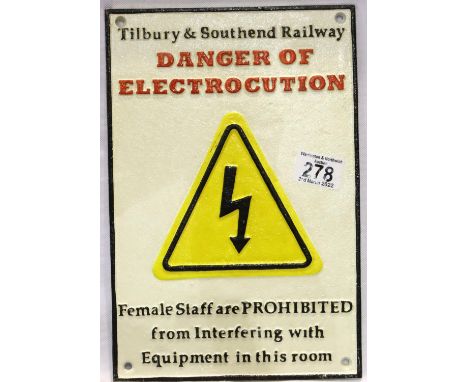 Large cast iron Tilbury &amp; Southend Railway sign, Danger of Electrocution, 21 x 28 cm. P&amp;P Group 2 (£18+VAT for the fi