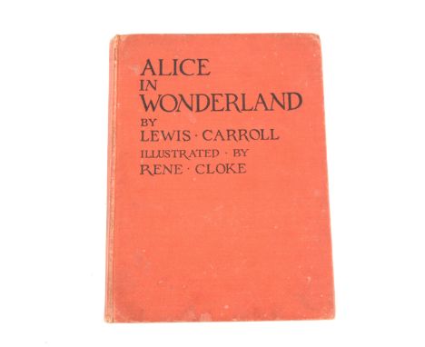 Lewis Carroll, Alice in Wonderland, illustrated by Rene Cloke, P. R. Gawthorne Ltd, London.