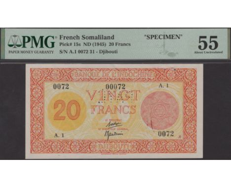 Banque de l’Indochine, French Somaliland, specimen 20 Francs, 1945, serial number A.1 0072, Borduge and Baudouin signatures, 