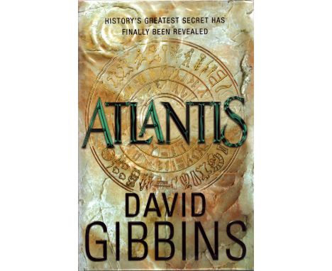 Atlantis by David Gibbins 2005 First Edition Hardback Book . Good condition. All autographs come with a Certificate of Authen