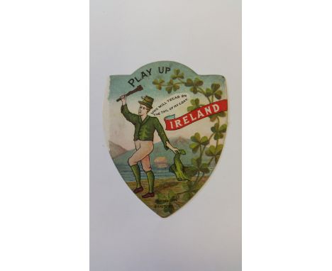 BAINES, shield-shaped rugby card, Play Up Ireland, Who Will Tread On The Tail Of My Coat', repait to left edge, G
