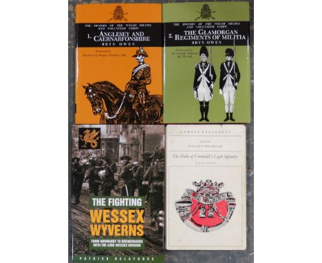 4 MILITARY BOOKS - WESSEX WYVERNS, DUKE OF CORNWALLS LIGHT INFANTRY + 2 VOLS HISTORY OF WELSH MILITIA 