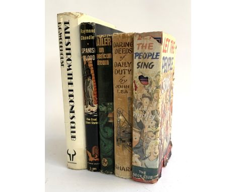 A collection of 5 first edition hardback books to include Raymond Chandler 'Spanish Blood', Norman Mailer 'An American Dream'