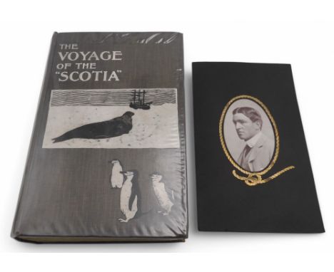 POLAR EXPLORATION 'Three of the Staff'&nbsp;The Voyage of the 'Scotia' Being the Record of a Voyage of Exploration in Antarct