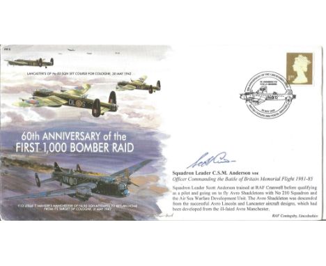 Sqn Ldr C. S. M. Anderson MBE signed FDC 60th Anniversary of the First 1, 000 Bomber Raid No. 25 of 300. Flown in Lancaster B
