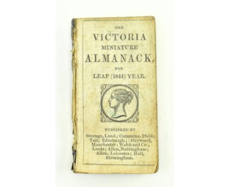 1844 The Victoria Miniature Almanack for Leap (1844) Year. Published by Strange, Cummins, Tait et al.; printed R. Allen Notti